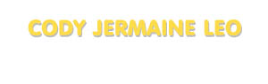 Der Vorname Cody Jermaine Leo